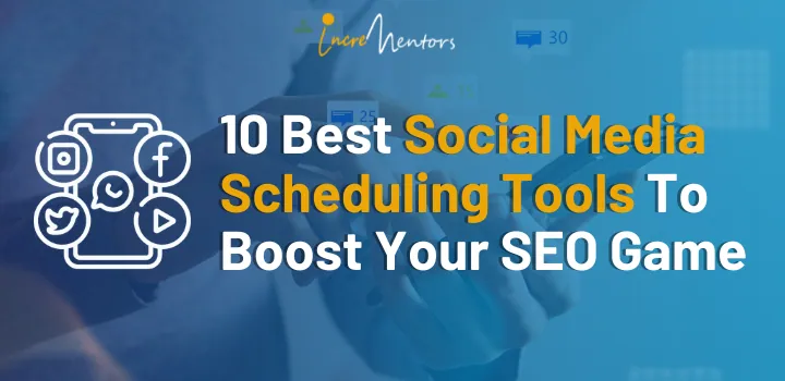 Discover the Best Social Media Scheduling Tools for 2024