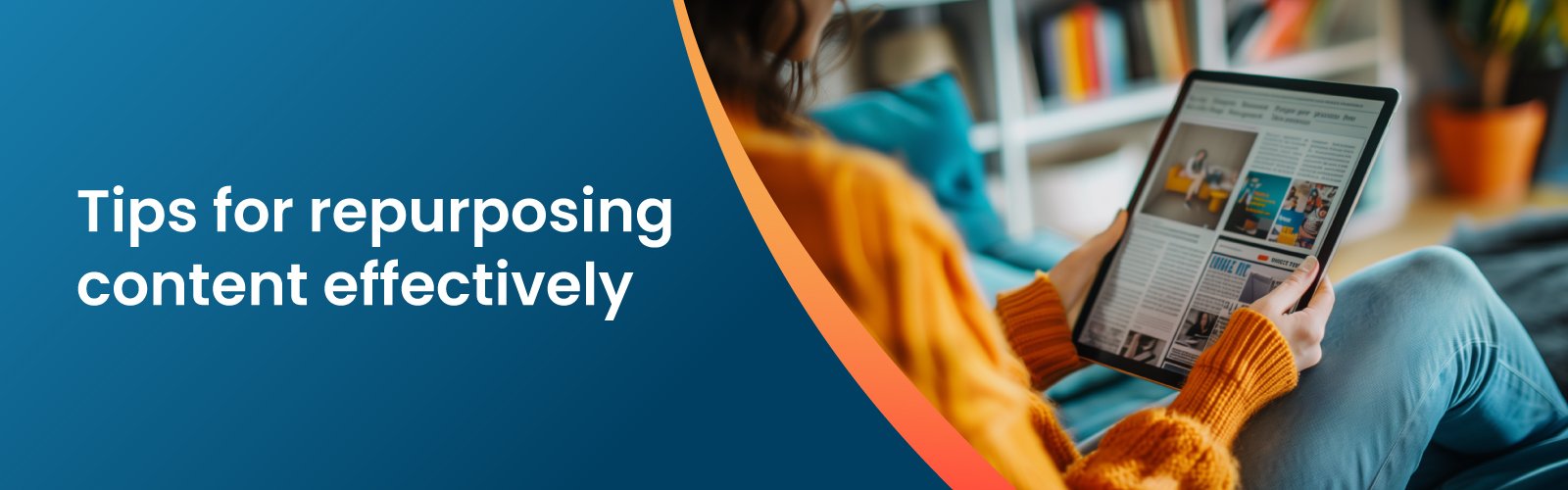 Best Practices for Repurposing Content: Enhance Your Content Strategy