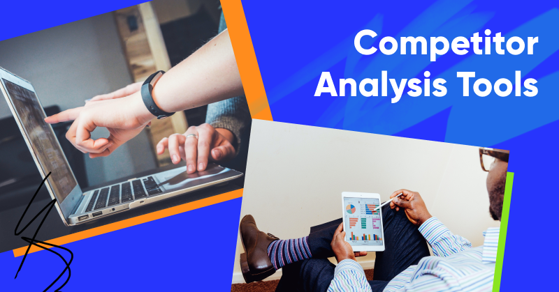 Top Competitive Analysis Tools for Businesses in 2024